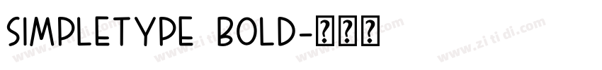 SimpleType Bold字体转换 SimpleType Bold字体转换